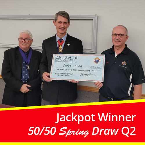 Jackpot Winner KofCOntario5050 Spring Draw Q2 - June 30