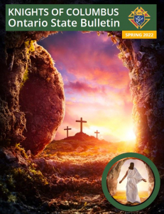 KofC Ontario State Bulletin Spring 2022